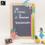 Ardoise Merci et bonnes vacances